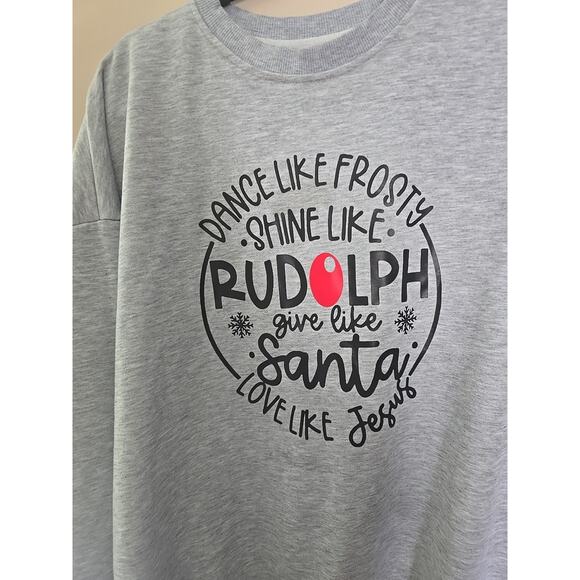Gray Like Frosty Shine Like Rudolph Slogan Pullover Sweatshirt Womans Size 4XL - Picture 4 of 6